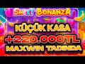🍭 Sweet Bonanza 🍭 Slot Oyunları 10.000TL KASAYLA GELEN +220.000TL KÜÇÜK KASA DÜNYA REKORU