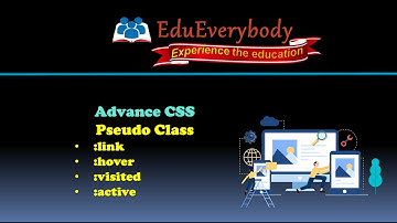 Advance CSS: Part1- Pseudo Class | hover, first-child,last-child, visited, link, active, etc in Web