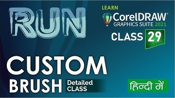 Custom Brush Strokes | Class 29 | CorelDRAW 2021 tutorial in Hindi, Urdu