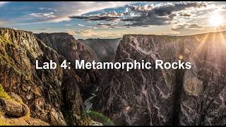 Lab 4 - Metamorphic Rocks Lecture