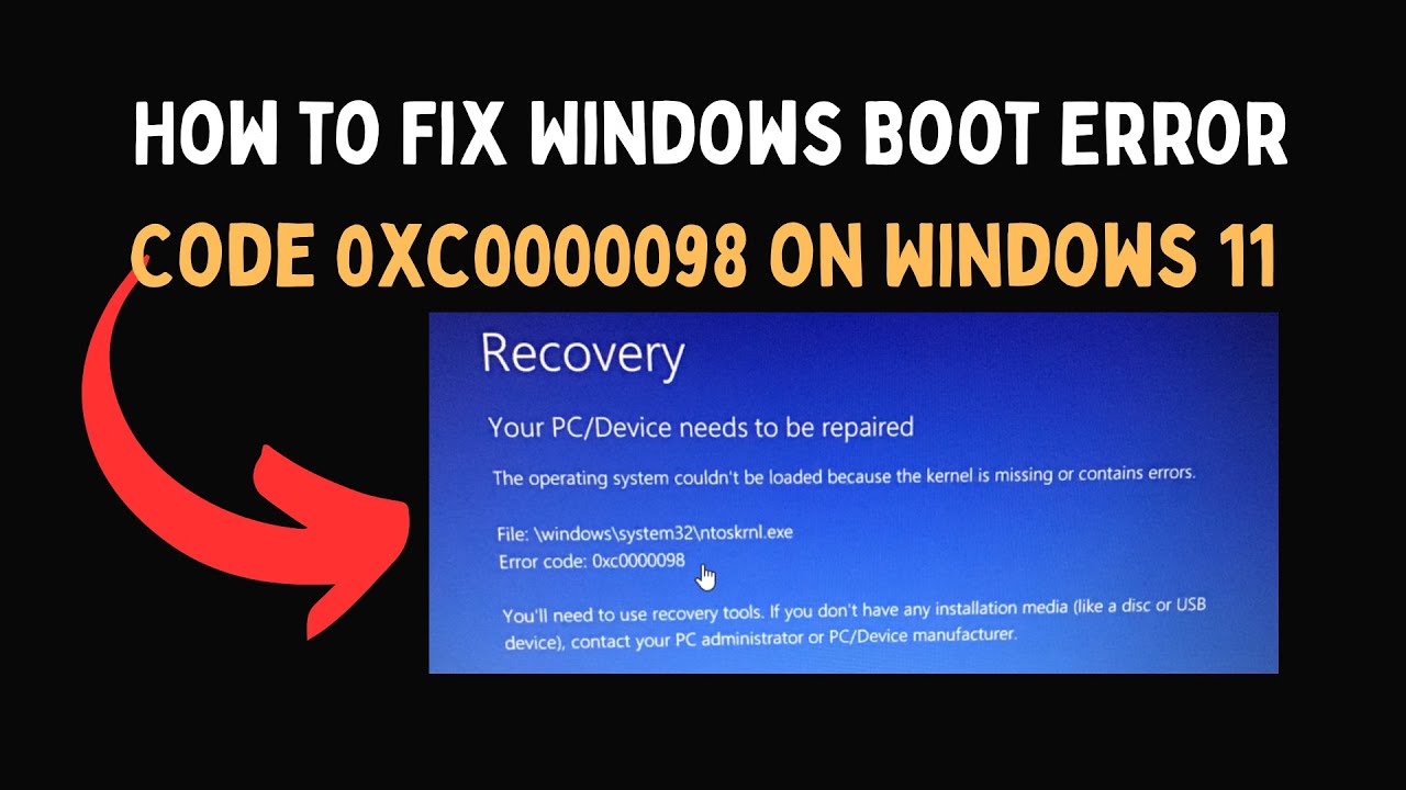 How to Fix Windows Boot Error Code 0xc0000098 on Windows 11 - YouTube