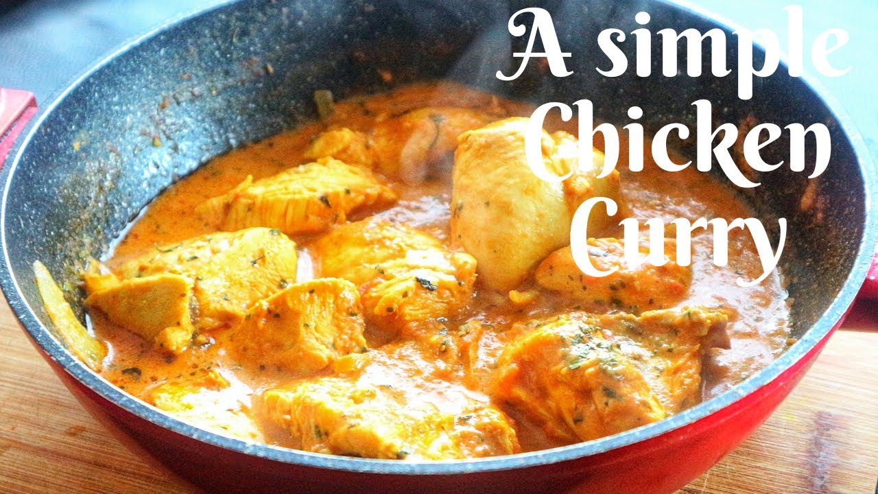 A SIMPLE CHICKEN CURRY SOUTH AFRICA YouTube A SIMPLE CHICKEN CURRY SOUTH AFRICA YouTube