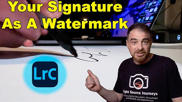 Use Your Own Signature As Your Watermark In Lightroom Classic