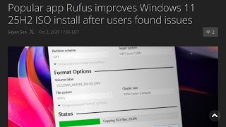 Popular app Rufus improves Windows 11 25H2 ISO install after users found issues
