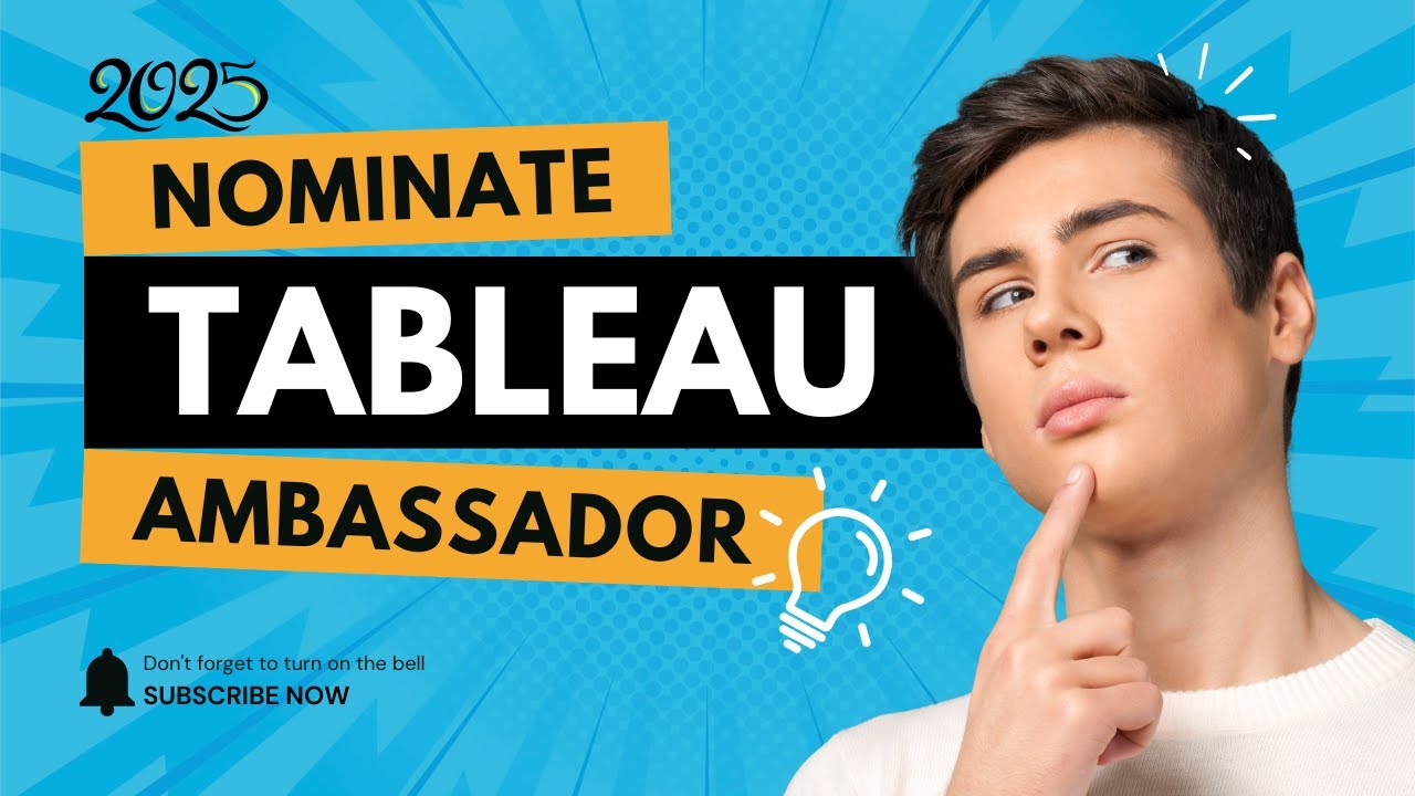 How to Nominate a Tableau Ambassador for 2025 | Step-by-Step Guide
