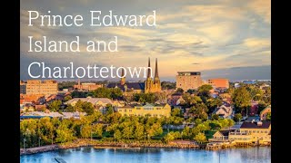 Prince Edward Island and Charlottetown