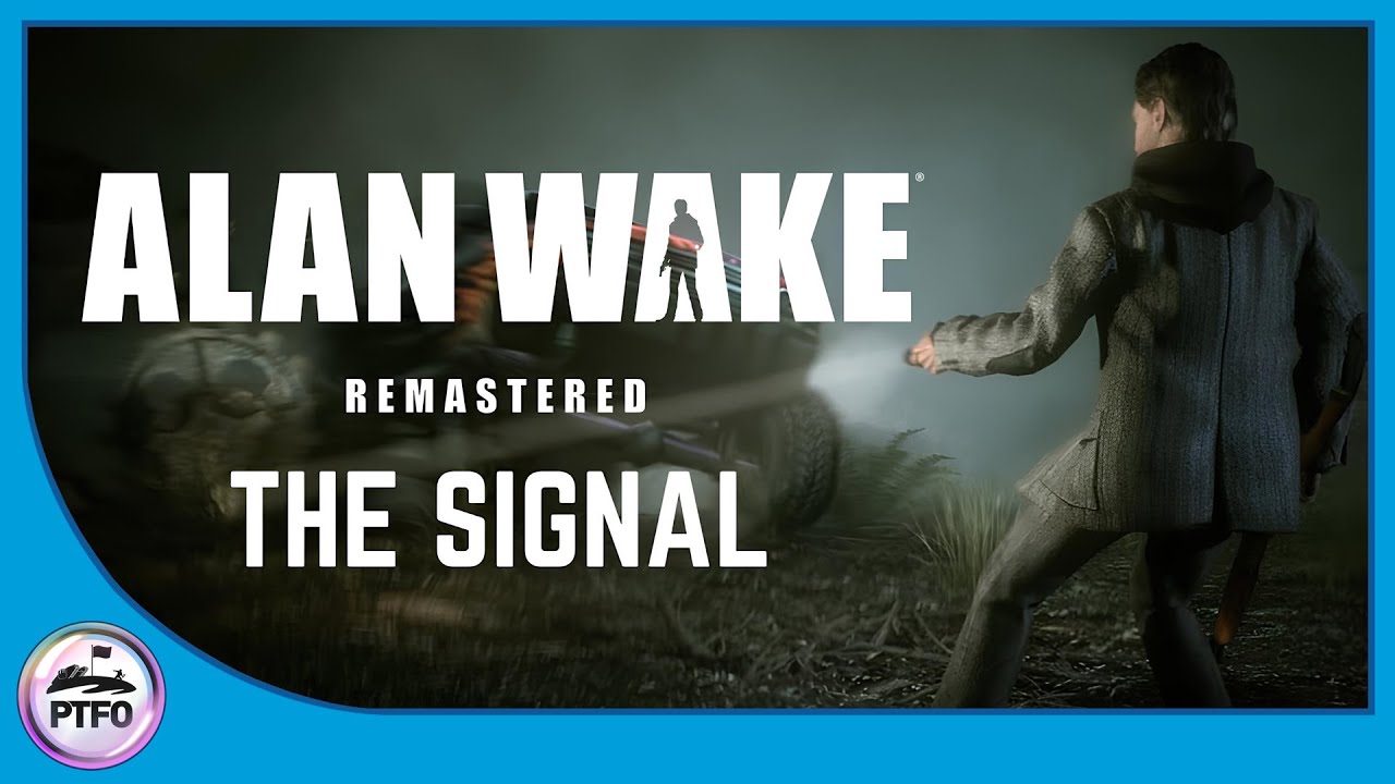 ALAN WAKE REMASTERED // DLC // THE SIGNAL // QUAD HD