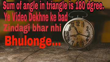 Sum of the  angle of a triangle is 180 degree. Math project