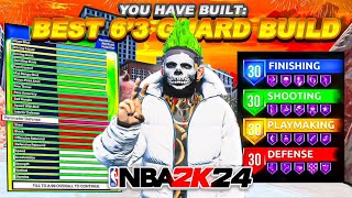 BEST 6’3 GUARD BUILD & SIGS HE IS A GOD IN NBA 2K24 ! * CRAZY * PERFECT BUILD BEST BUILD ON NBA 2K24 by CloutedQueen- 447 views 5 months ago 12 minutes, 8 seconds