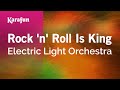 Rock n roll is king  electric light orchestra  karaoke version  karafun