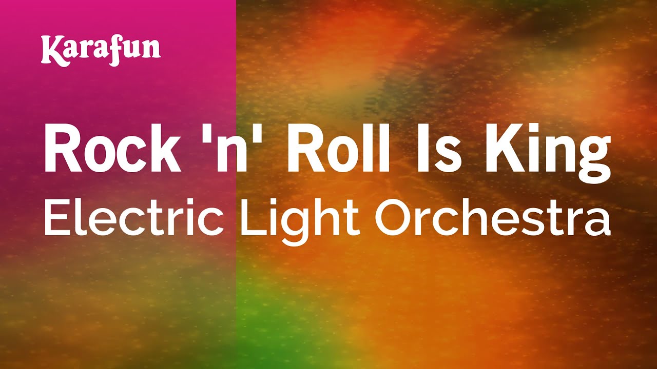 Karaoke Rock N Roll Is King Electric Light Orchestra Youtube