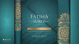 FÂTİHA SURESİ - Türkçe Meal