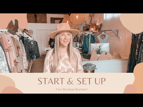 Video: How To Set Up A Boutique