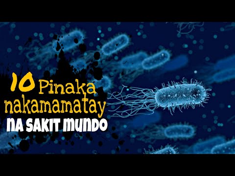 PART 1 | 10 PINAKA NAKAKAMATAY NA SAKIT SA MUNDO | KAMALAYAN PH