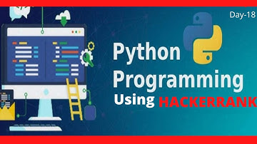 PYTHON BASIC PROBLEMS SOLUTIONS(HACKERRANK) Day-18LEARN CODING EASILY. HOW TO BECOME GOOD PROGRAMMER