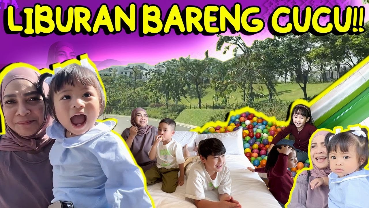 TIBA TIBA LIBURAN! MAMA RIETA AJAK CUCU2 LIBURAN! SEMUA HAPPY , TITA HAPPY @Rans Entertainment