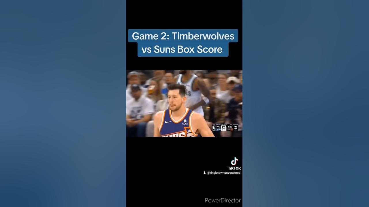 game-2-timberwolves-vs-suns-box-score-youtube