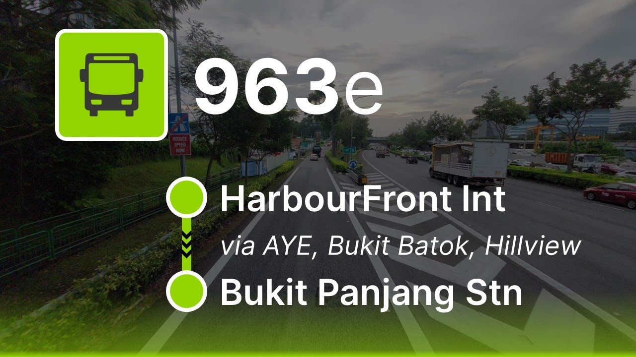 Bus 963e front view: HarbourFront to Bukit Panjang - YouTube