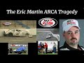 The eric martin arca tragedy