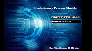 Evolutionary Process Models | Prototyping Model | Spiral Model