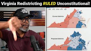 Virginia's Redistricting Ruled UNCONSTITUTIONAL! But Does It Matter