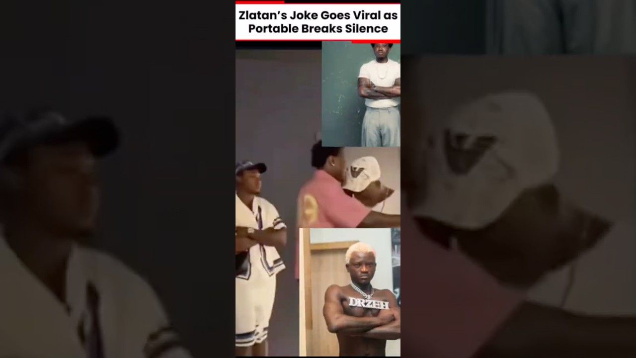 Portable Responds After Zlatan’s “Sango Senior Guys” Comment Goes Viral