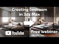 3ds max  bedroom modeling tutorial from scratch