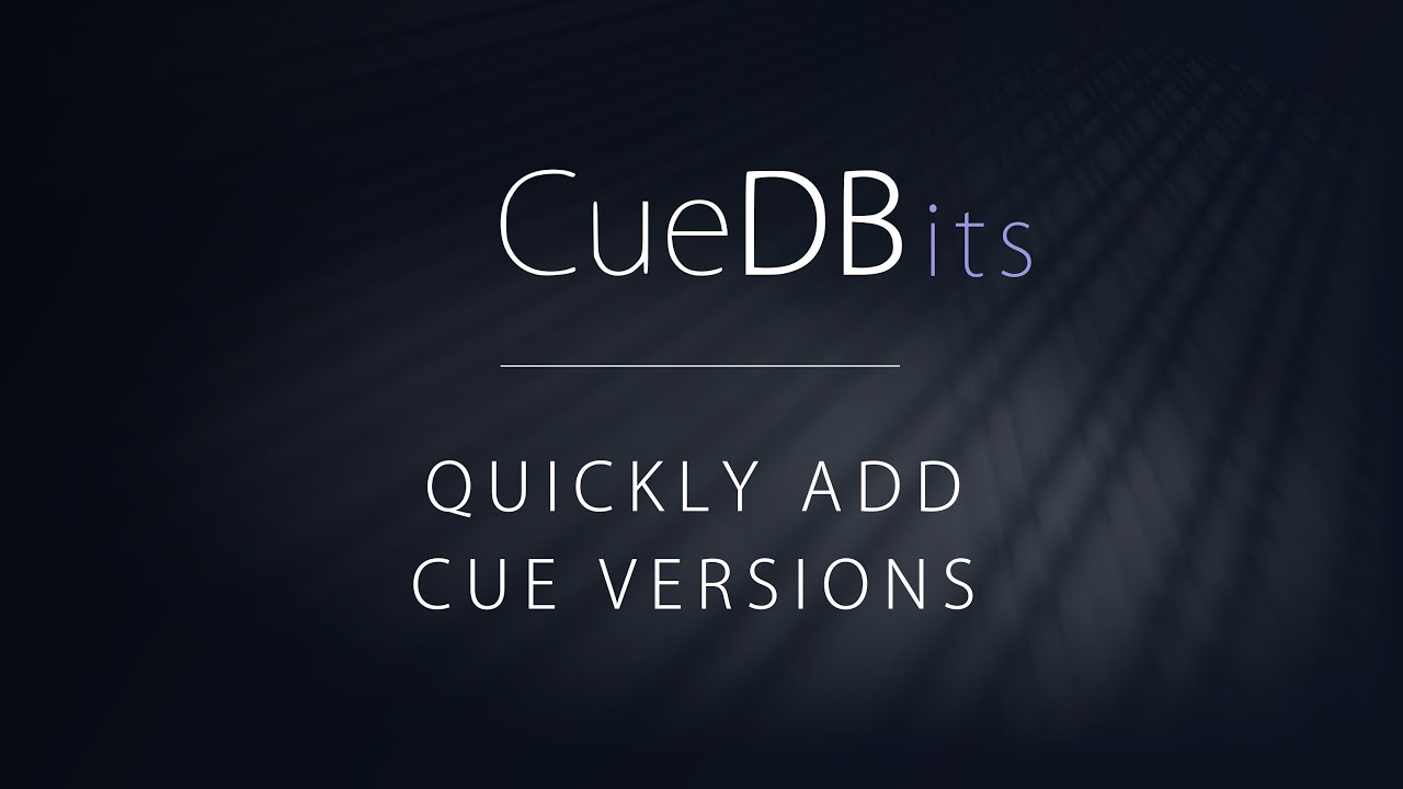 Quickly add Cue Versions in CueDB - YouTube