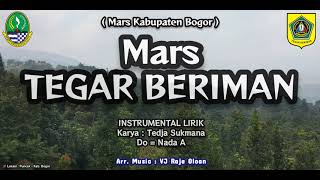 MARS TEGAR BERIMAN - Mars Kabupaten Bogor. Instrumental Lirik Music Arr. VJ Raja Oloan. Nada A