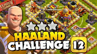 Easily Beat the Impossible Final  Haaland Challenge #12 (Clash of Clans)
