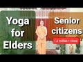 Full yoga for senior citizens  elderly adults  60 yoga       follow along
