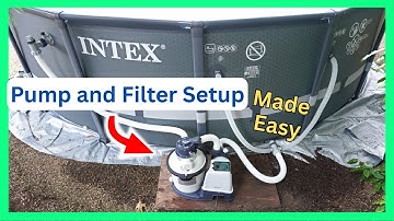 How to Setup Intex Pump and Filter:  Easy Step by Step Guide