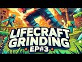 GRINDING IN LIFECRAFT in Livestream EP#3
