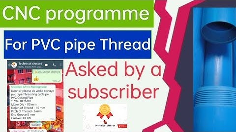 CNC programme For PVC pipe || PVC pipe threading machine ||CNC programming and operator training ||