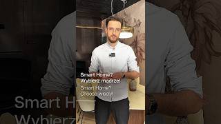 Smart Home? Wybierz mądrze 🧠/ Smart Home? Choose wisely 🧠