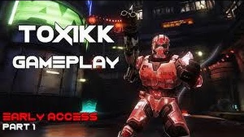 TOXIKK gameplay part 1