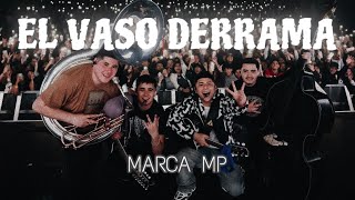 El Vaso Derrama - Marca MP