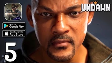 Undawn Mobile - Legendary Travel - walkthrough Gameplay (Android,IOS) Part 5