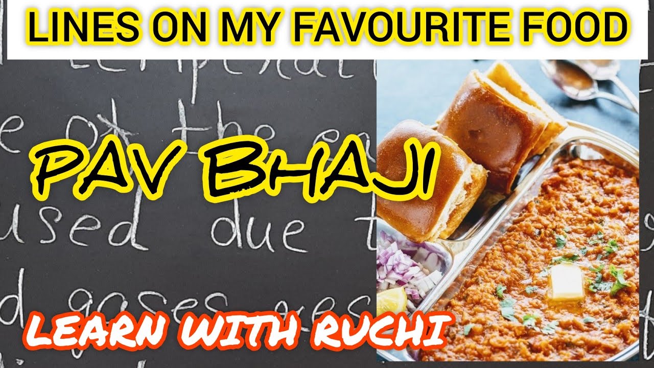 essay on my favourite food is pav bhaji