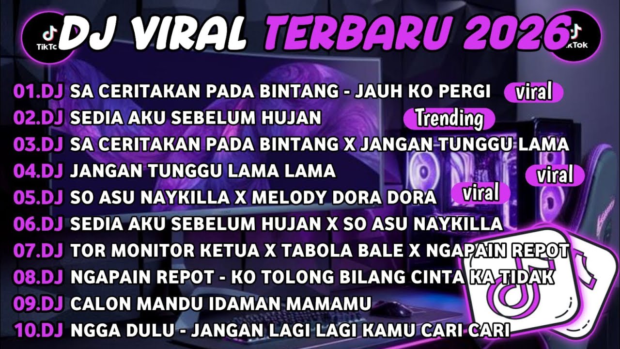 DJ TIKTOK TERBARU 2026||DJ SA CERITAKAN PADA BINTANG BINTANG🎵DJ SEDIA AKU SEBELUM HUJAN FULL ALBUM