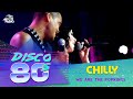 Chilly - We Are The Popkings (Disco of the 80's Festival, Russia, 2008)