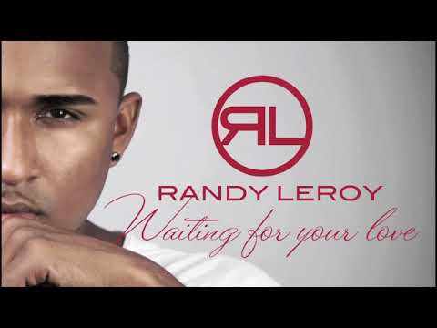 WAITING FOR YOUR LOVE   RANDY LEROY FT DOPWELLMUSIC