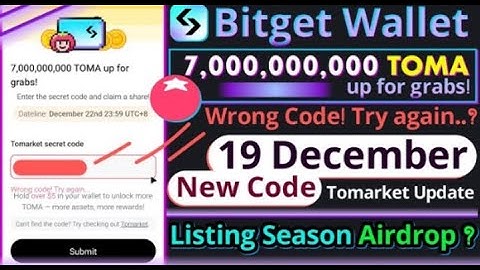 Bitget Wallet Tomarket secret code || 19 December 2024 || Wrong Code