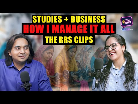 How I Balance Studies & Business | Time Management Secrets of Young Entrepreneurs | The RRS clips