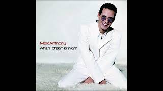 Marc Anthony   When I Dream At Night Extended Viento Mix