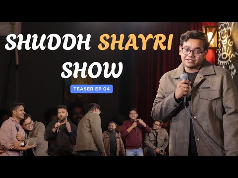 Teaser- Shuddh Shayri Show Ep- 04 | Kushal Dauneria | #poetry #shayri #shuddhshayrishow