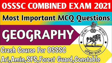 Geography//Previous Year Questions//OSSSC ARI AMIN SFS FG EC Class//OSSSC EXAM 2021//