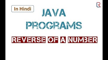 Program to reverse a number in Java in Hindi | Learners Region