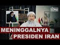 Meninggalnya presiden iran  abuya zulkifli muhammad ali
