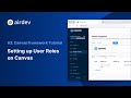 Canvas Framework Tutorial: Setting up User Roles on Canvas [3/8]